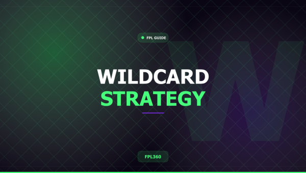 FPL Wildcard Strategy: When to Play It and How to Maximise Value