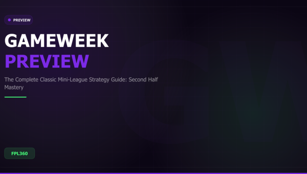 The Complete Classic Mini-League Strategy Guide: Second Half Mastery