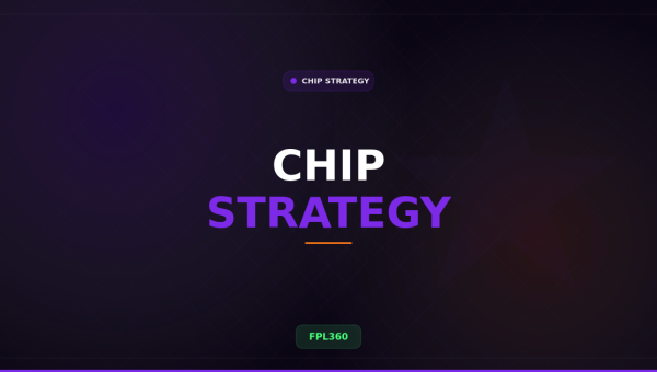 FPL Chip Strategy Guide: GW1 Planning FPL Chip Strategy Guide: GW1 Planning