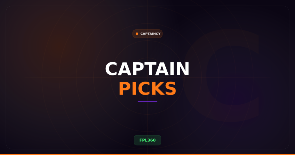FPL Captain Picks Gameweek 1: Top 3 Choices
