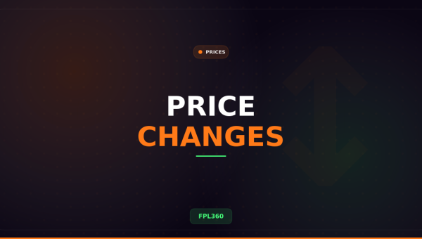 FPL Price Changes Today: Who’s Rising & Falling FPL Price Changes Today: Who’s Rising & Falling